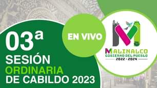 3a Sesion Ordinaria de Cabildo Malinalco 2023