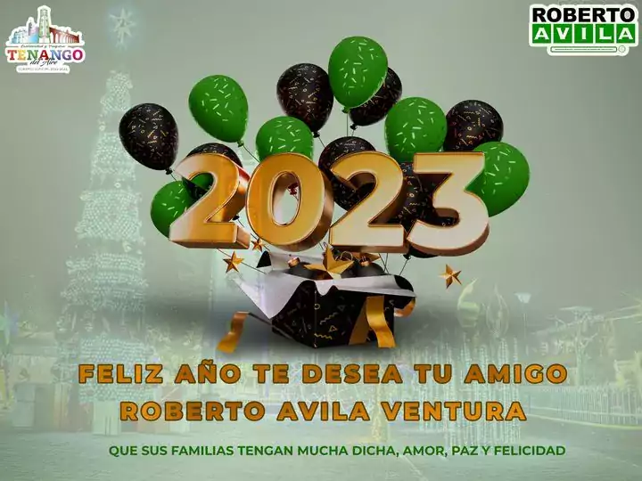 Feliz ano 2023 les desea su amigo Roberto Avila Ventura jpg