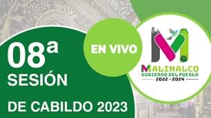 8a Sesion Ordinaria de Cabildo Malinalco 2023