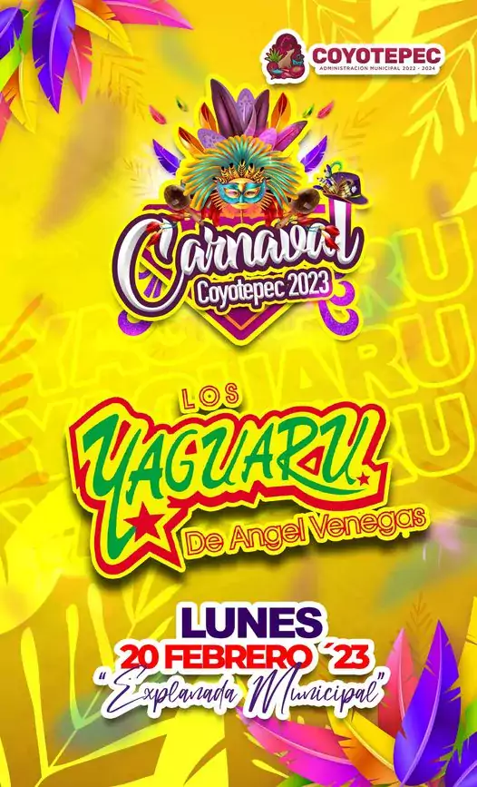 CARNAVAL COYOTEPEC 2023 ELENCO CONFIRMADO Los Yaguaru de Angel jpg