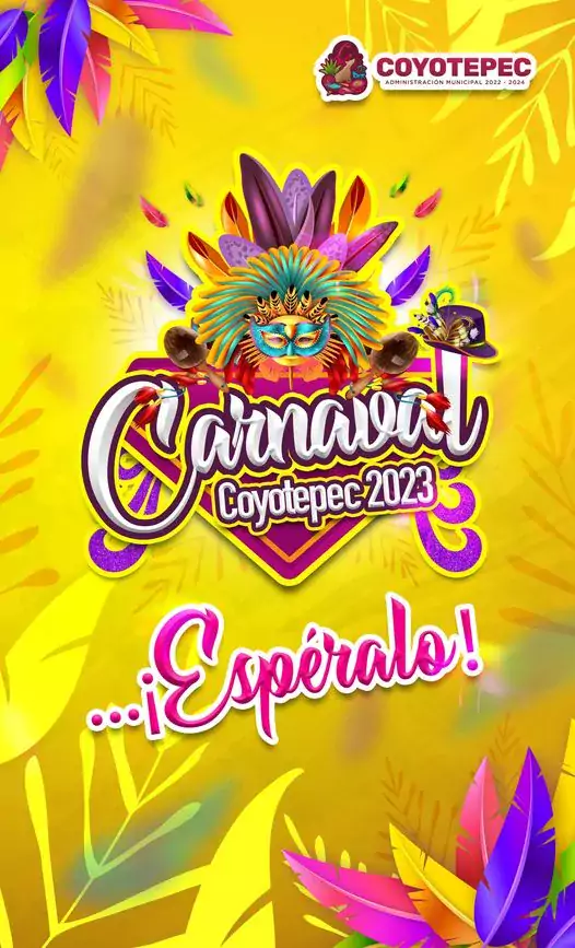 CARNAVAL COYOTEPEC 2023 ¡Esperalo jpg