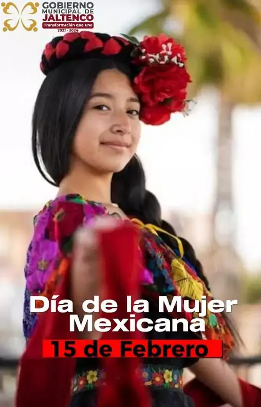 Dia de la Mujer Mexicana 15 de Febrero jpg