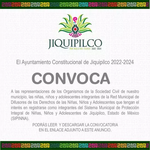 El Ayuntamiento Constitucional de Jiquipilco 2022 2024 convoca a las representac jpg