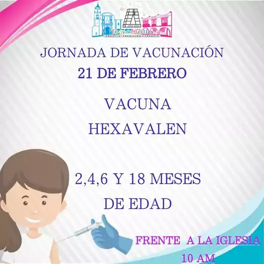 VACUNACION HEXAVALEN 21 DE FEBRERO jpg