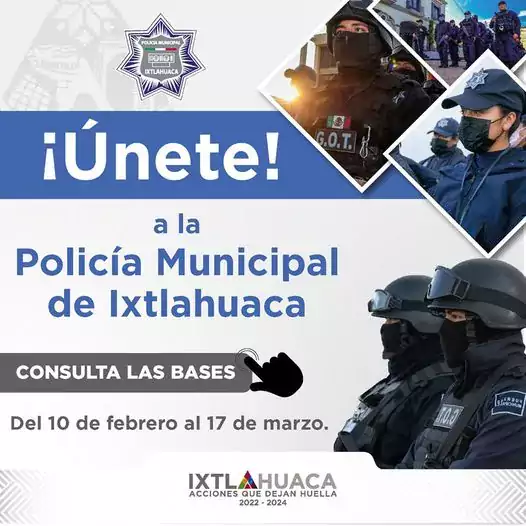 ¡Ixtlahuaca te necesita unete a la PoliciaMunicipal Consulta las bases jpg