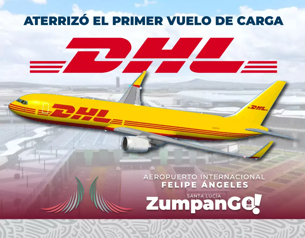 ¡PRIMER ATERRIZAJE EN EL AIFA ZumpanGO DE CARGA DHL jpg