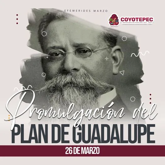 1679850707 Efemeride 26 DE MARZO El Plan de Guadalupe proclama jpg