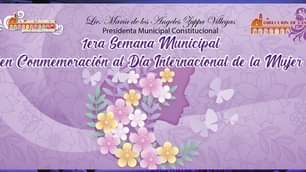 Semana Municipal en conmemoracion al Dia Internacional de la Mujer