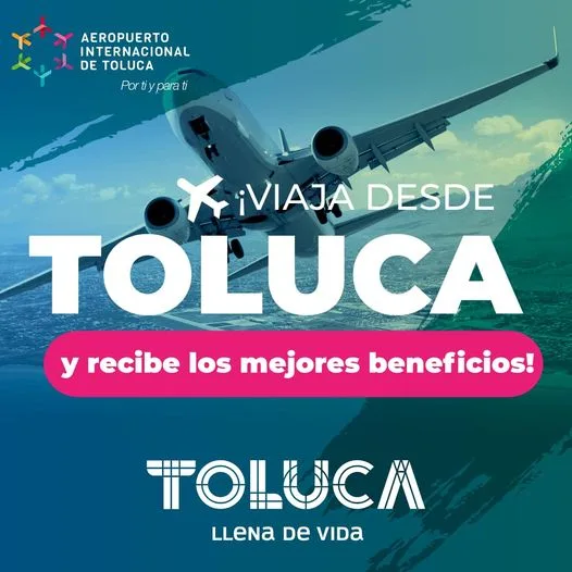 ¡Viaja desde el Aeropuerto Internacional de Toluca Disfruta de grandes jpg