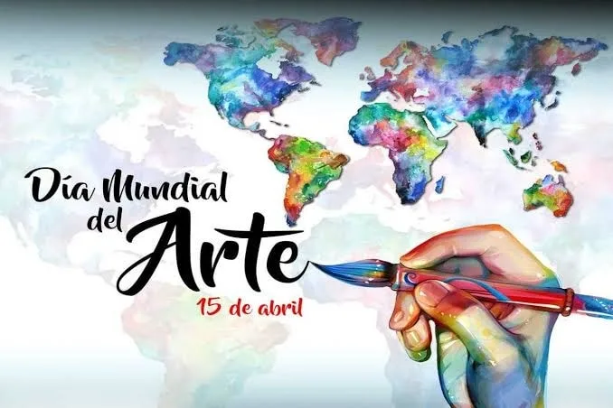 1681577631 HOY ES EL DIA MUNDIAL DEL ARTE jpg