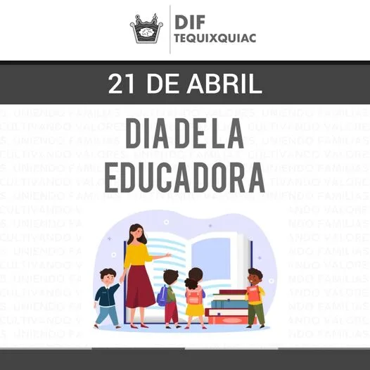 1682111816 21 de Abril Dia de la educadora Como un jpg