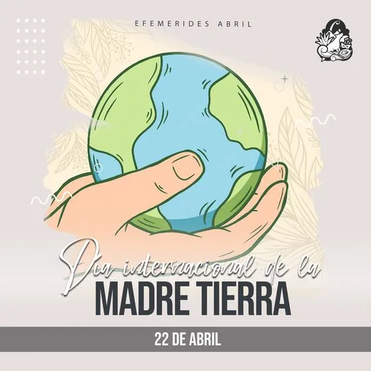 1682183154 I DiaMundialdelaTierra Dia Mundial de la Tierra instaurado para crear jpg