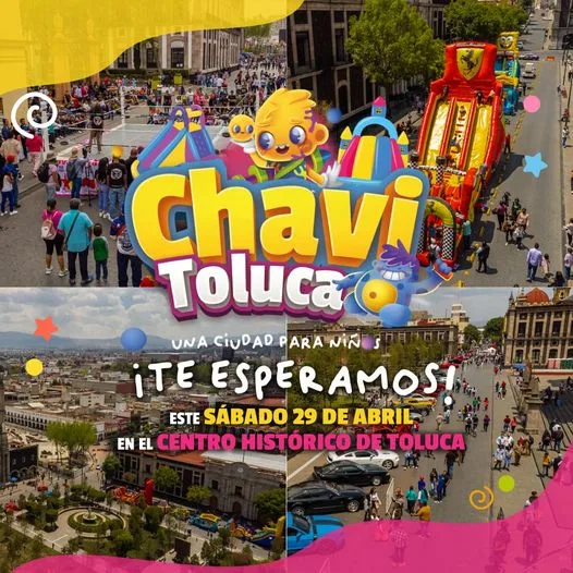 1682637589 Este fin de semana nuestro CentroHistorico se convierte en ChaviToluca jpg