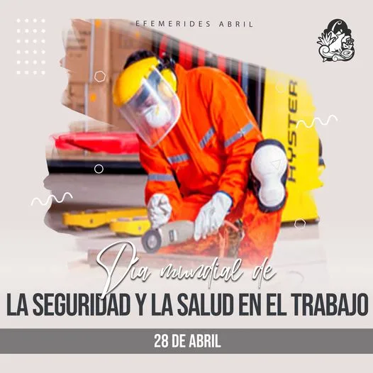 1682712346 diadelasaludyeltrabajo La seguridad laboral asi como la salud dentro de jpg