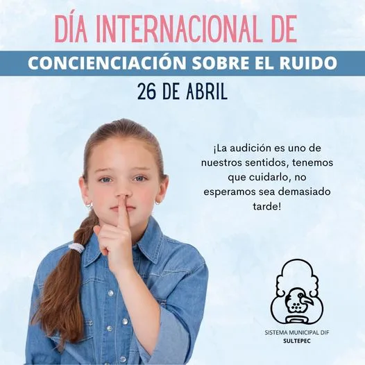 ¡Hoy es el Dia Internacional de Concienciacion sobre el Ruido jpg