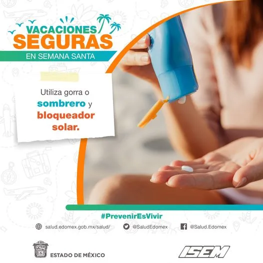 ¡Por unas VacacionesSeguras Recuerda seguir protegiendote del sol y los jpg