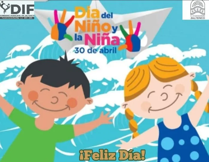 Efemérides Feliz Día Del Niño Y La Niña 30 De Abril Estado De México