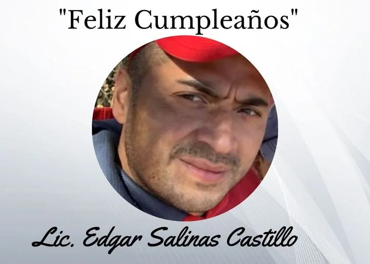 1683147581 Felicitamos a nuestro amigo y companero Edgar Salinas Castillo con jpg