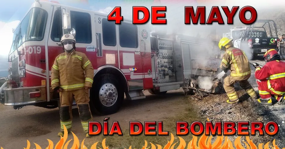 Cada 4 De Mayo Se Celebra El Día Del Bombero En Todo El Mundo En Homenaje A Los Estado De México 