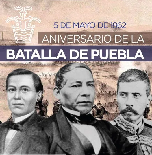 1683309889 En este 5 de mayo conmemoramos la Batalla de Puebla jpg