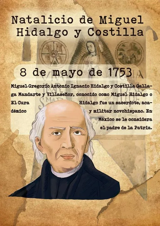 1683585519 Hoy conmemoramos el natalicio del heroe nacional Miguel Hidalgo Su jpg