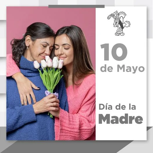 1683739539 En este 10 de mayo Dia de las Madres reconocemos jpg