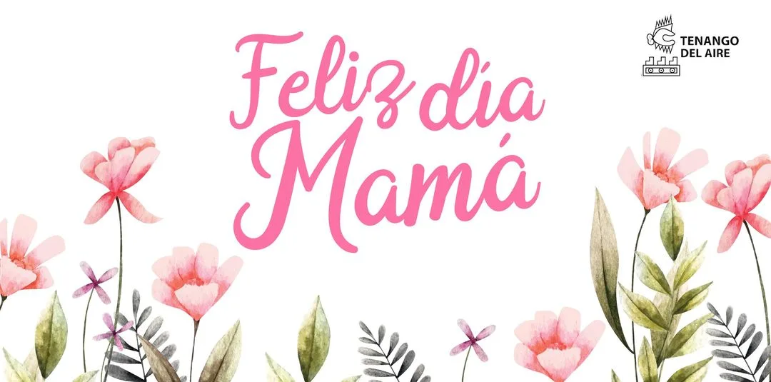 1683744936 Nuevamente deseamos a todas las mamas de nuestro municipio un jpg