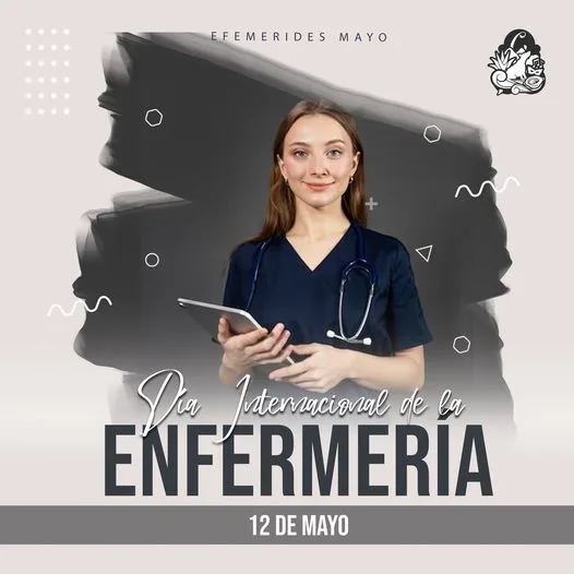 1683913061 I DiaInternacionalDeLaEnfermeria El 12 de mayo se conmemora el Dia jpg