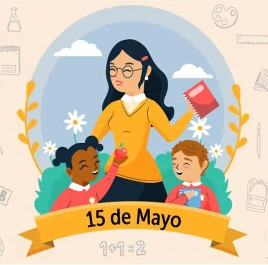 1684170162 Felicitamos a todos los maestros y maestras parte fundamental del jpg