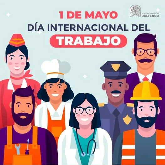 ¡Feliz Dia del Trabajo Jaltenco jpg