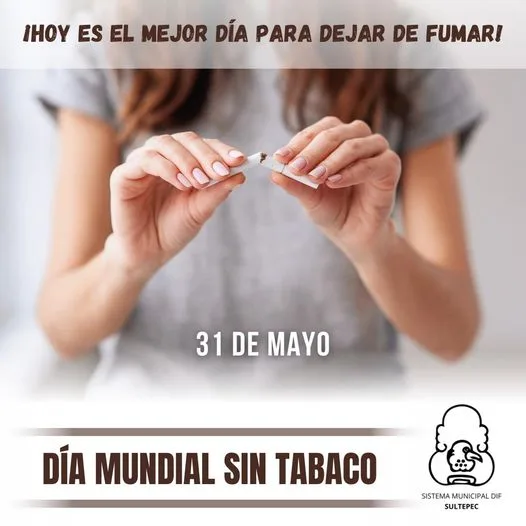 ¡Hoy es el Dia Mundial Sin Tabaco ¿Sabias que dejar jpg