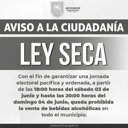 1685800121 AtencionHabra Ley Seca en Acolman por las elecciones para la jpg