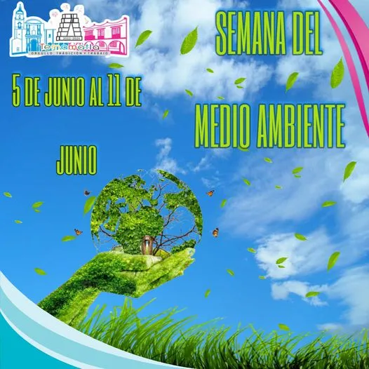 1686232478 @SEMANADELMEDIOAMBIENTE DEL 5 AL 11 DE JUNIO Con el jpg