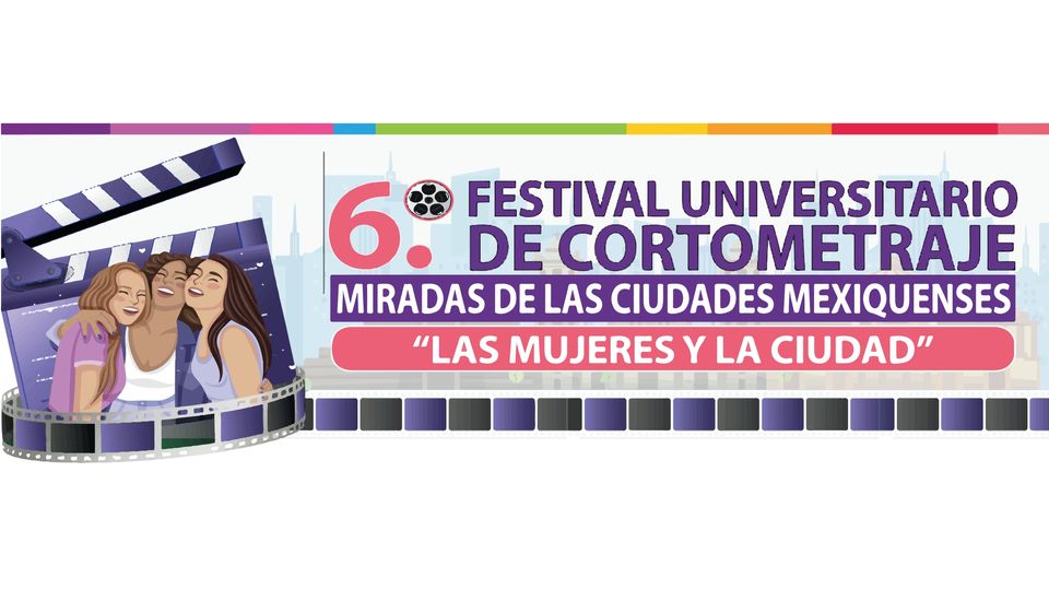 1687905167 FestivalUniversitariodeCortometraje El Gobierno del Estado de Mexico a trav