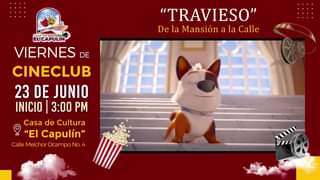 VIERNES DE CINE CLUB Casa de Cultura El Capulin presenta