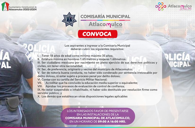 ¡CONVOCATORIA ¡Forma parte de la Policia Municipal de Atlacomulco Te