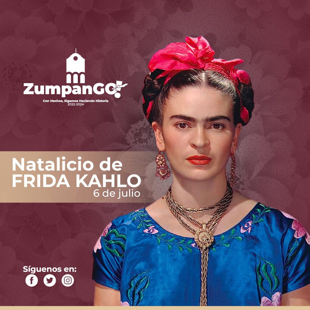 1688653349 6 de Junio Natalicio de Frida Kahlo En este