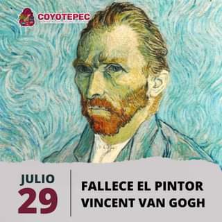 Efemeride II 𝐕𝐈𝐍𝐂𝐄𝐍𝐓 𝐕𝐀𝐍 𝐆𝐎𝐆𝐇 Fallece Vincent Van Gogh el