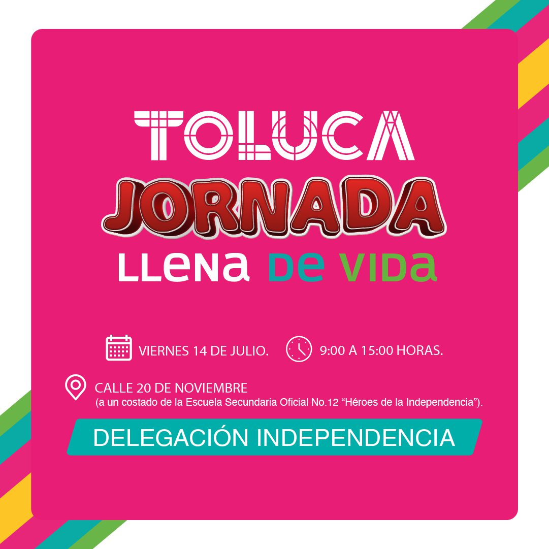 ¡Continuamos con nuestras Jornadas Llenas de Vida en Toluca