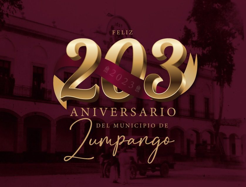 ¡Hoy celebramos con orgullo los 203 años de la erección del municipio de Zumpan