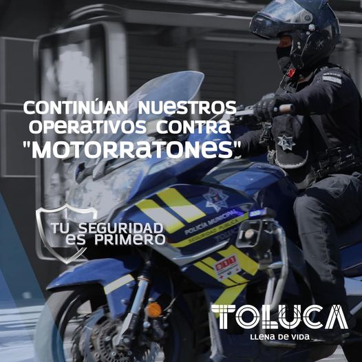 ¡Los Motorratones no son bienvenidos en Toluca Nuestra estrategia CeroTo