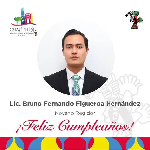 1691586920 Felicitamos a nuestro 9no Regidor Lic Bruno Fernando Figueroa Hernandez jpg