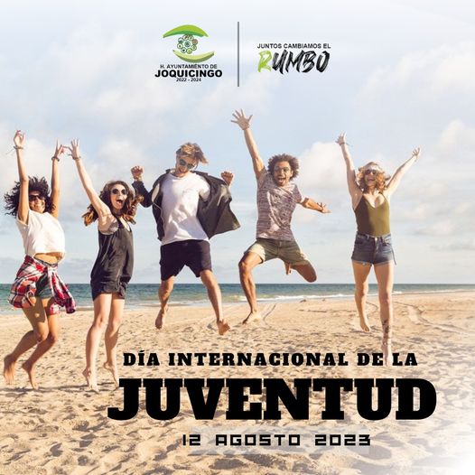 1691867372 101 12 de agosto DiaInternacionalDeLaJuventud GobiernoDeJoquicingo JuntosCamb