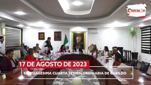 1692296791 EnVivo Septuagesima Cuarta Sesion Ordinaria de Cabildo