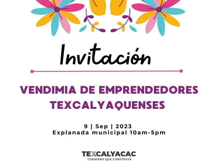 1692920312 Vendimia de Emprendedores Texcalyaquenses El Gobierno Municipal de Texcalyacac a jpg