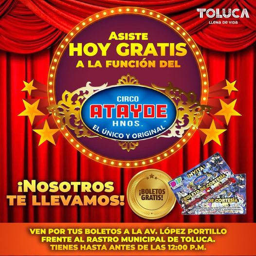 DinamicaRelampago ¡Te invitamos HOY al Circo Atayde Hnos Mundos Magicos