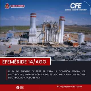 #Efemeride II 𝐂𝐎𝐌𝐈𝐒𝐈𝐎́𝐍 𝐅𝐄𝐃𝐄𝐑𝐀𝐋 𝐃𝐄 𝐄𝐋𝐄𝐂𝐓𝐑𝐈𝐂𝐈𝐃𝐀𝐃 El gobierno federal creó el 14