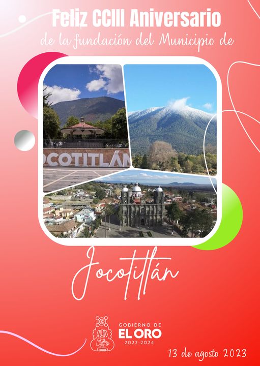 Felicitamos al municipio de Jocotitlan por el 203 Aniversario de