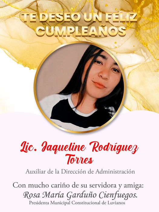 Muchas felicidades a la Lic Jaqueline Rodriguez Torres por su