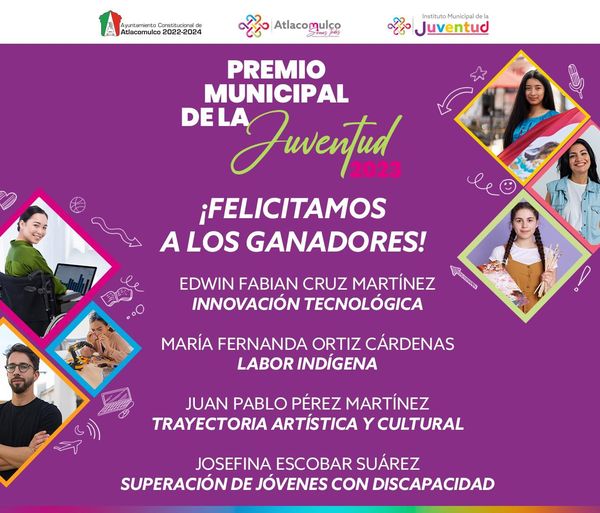 ¡Conoce a los ganadores del Premio Municipal de la Juventud